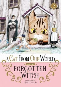 A Cat from Our World and the Forgotten Witch Vol. 02