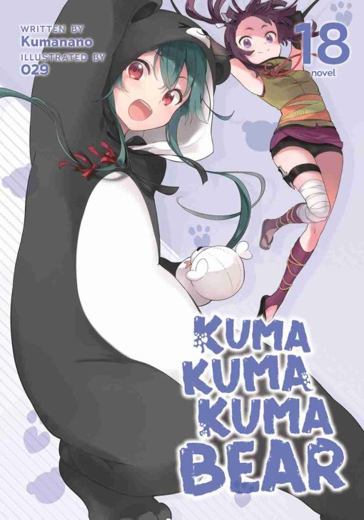 Kuma Kuma Kuma Bear (Novel) Vol. 18