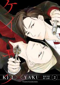 Kei X Yaku: Bound By Law Vol. 02