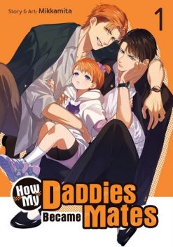How My Daddies Became Mates Vol. 01