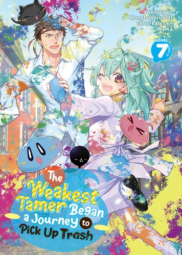 The Weakest Tamer Began a Journey to Pick Up Trash (Novel) Vol. 07