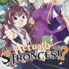 Am I Actually the Strongest? Vol. 06