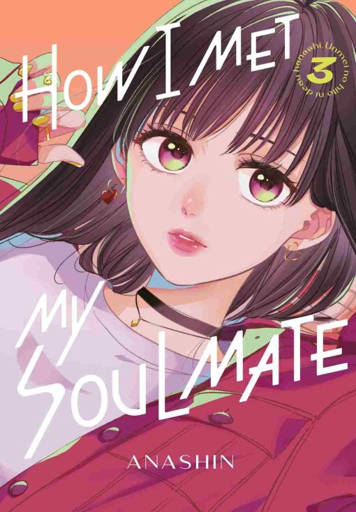 How I Met My Soulmate Vol. 03