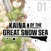 Kaina of the Great Snow Sea Vol. 01