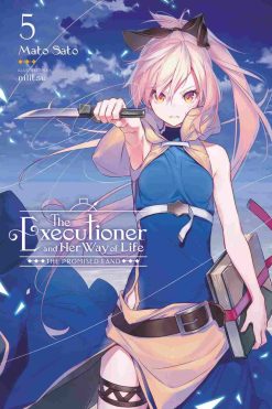 The Executioner and Her Way of Life (Novel) Vol. 05