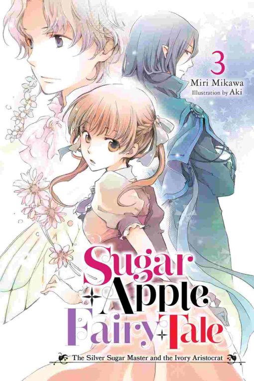 Sugar Apple Fairy Tale (Novel) Vol. 03