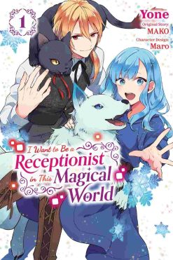 I Want to be a Receptionist in this Magical World Vol. 01