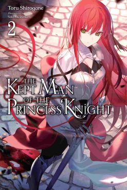 The Kept Man of the Princess Knight (Novel) Vol. 02