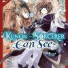 Kunon the Sorcerer Can See (Novel) Vol. 02