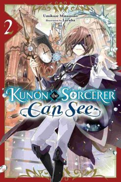 Kunon the Sorcerer Can See (Novel) Vol. 02