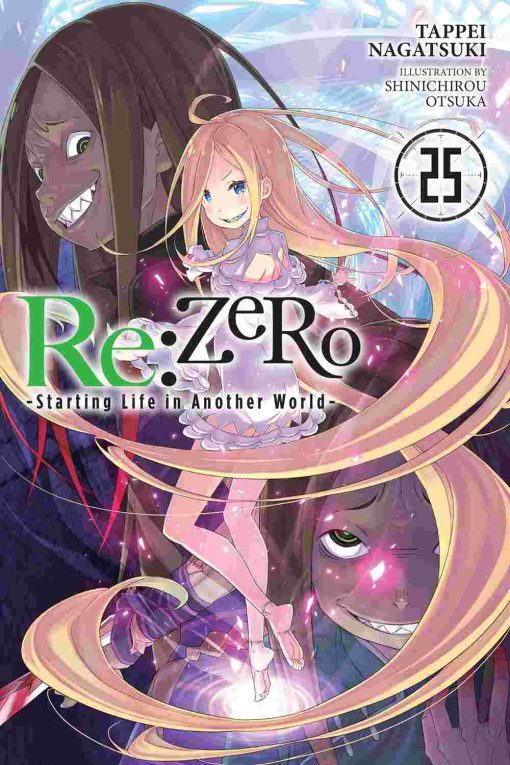 Re:Zero Starting Life in Another World (Novel) Vol. 25