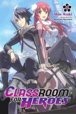Classroom for Heroes (Novel) Vol. 01