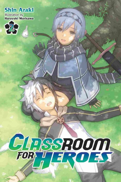 Classroom for Heroes (Novel) Vol. 02