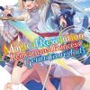 The Magical Revolution of the Reincarnated Princess and the Genius Young Lady (Novel) Vol. 06