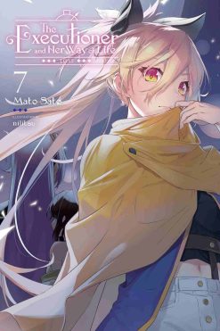 The Executioner and Her Way of Life (Novel) Vol. 07