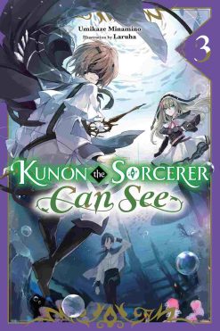 Kunon the Sorcerer Can See (Novel) Vol. 03