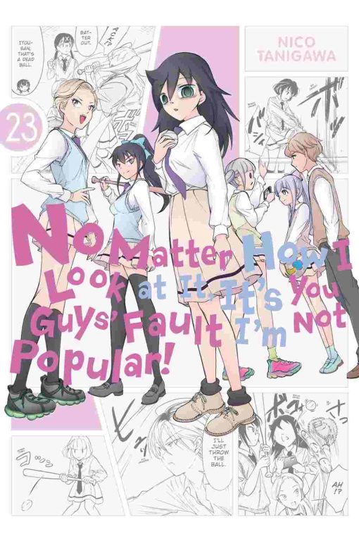 No Matter How I Look At It, It's You Guys' Fault I'm Not Popular! Vol. 23