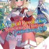 The Magical Revolution of the Reincarnated Princess and the Genius Young Lady (Novel) Vol. 07