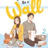 I Want to be a Wall Vol. 02