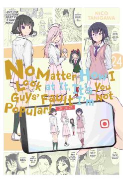 No Matter How I Look At It, It's You Guys' Fault I'm Not Popular! Vol. 24