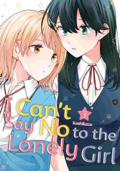 I Can't Say No to the Lonely Girl Vol. 03