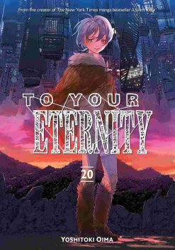 To Your Eternity Vol. 20