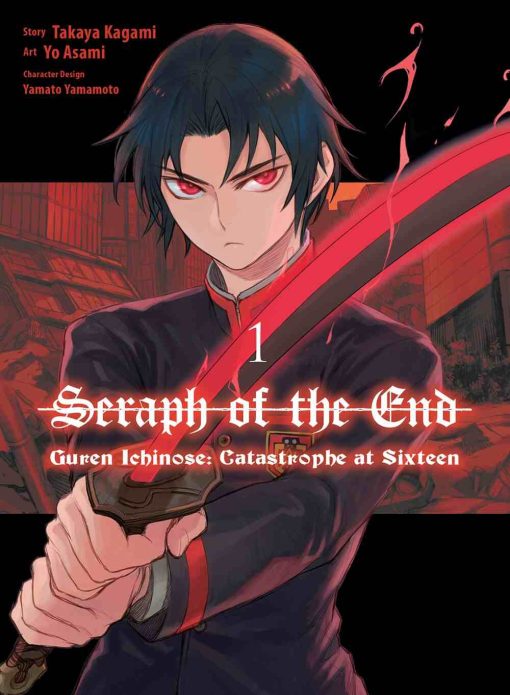 Seraph of the End: Guren Ichinose: Catastrophe at Sixteen Vol. 01