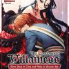 The Condemned Villainess Goes Back in Time and Aims to Become the Ultimate Villain Vol. 03