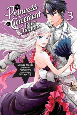 The Princess of Convenient Plot Devices Vol. 03