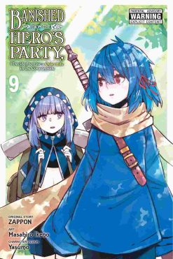 Banished From the Hero’s Party I Decided to Live a Quiet Life in the Countryside (Manga) Vol. 09