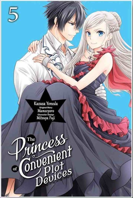 The Princess of Convenient Plot Devices Vol. 05