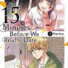 15 Minutes Before We Really Date Vol. 03