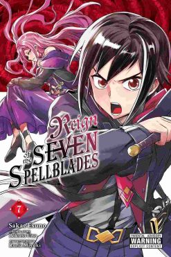 Reign of the Seven Spellblades Vol. 07