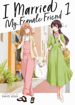 I Married My Female Friend Vol. 01