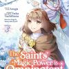 The Saint’s Magic Power is Omnipotent: The Other Saint Vol. 03