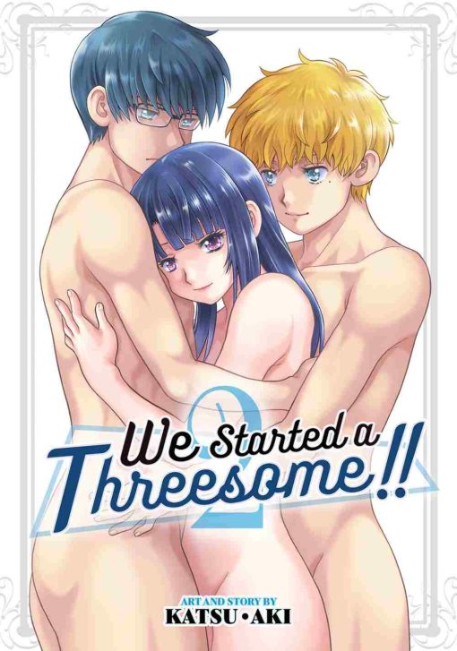 We Started a Threesome!! Vol. 02