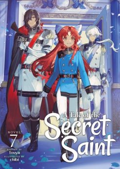 A Tale of the Secret Saint (Novel) Vol. 07