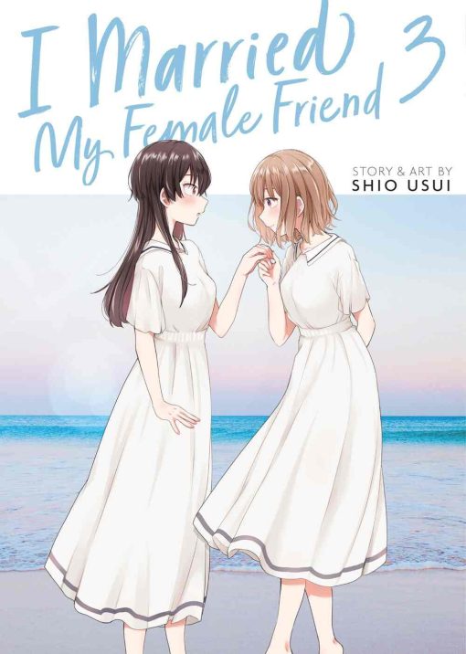 I Married My Female Friend Vol. 03