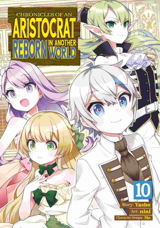 Chronicles of an Aristocrat Reborn in Another World Vol. 10