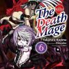 The Death Mage Vol. 06: The Manga Companion