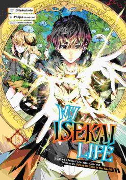 My Isekai Life: I Gained a Second Character Class and Became the Strongest Sage in the World Vol. 15