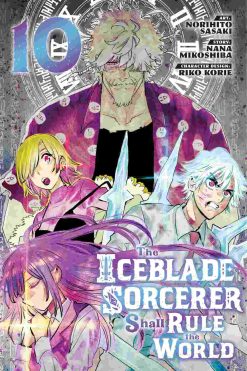 The Iceblade Sorcerer Shall Rule the World Vol. 10