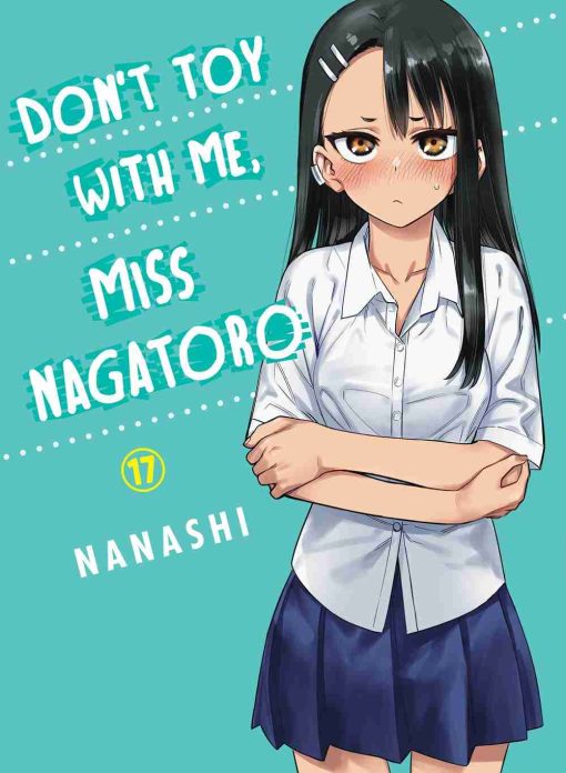 Don't Toy With Me, Miss Nagatoro Vol. 17