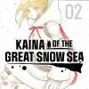 Kaina of the Great Snow Sea Vol. 02