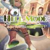 Hell Mode: The Hardcore Gamer Dominates in Another World with Garbage Balancing (Novel) Vol. 05