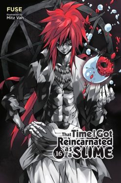 That Time I Got Reincarnated as a Slime (Novel) Vol. 16