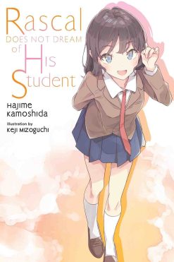 Rascal Does Not Dream of His Student (Novel) Vol. 12