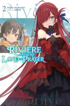 Riviere and the Land of Prayer (Novel) Vol. 02