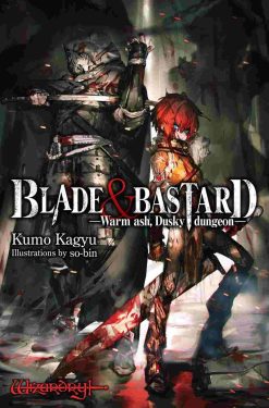 Blade & Bastard (Novel) Vol. 01 (Hardcover)