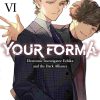 Your Forma (Novel) Vol. 06